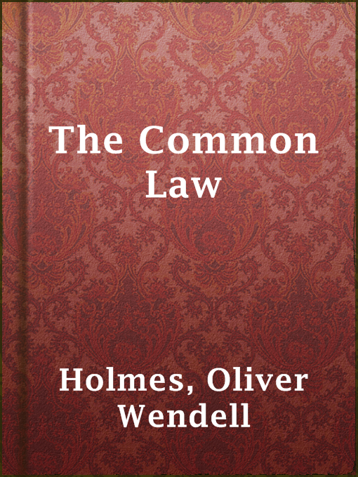 Title details for The Common Law by Oliver Wendell Holmes - Wait list